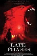 Layarkaca21 LK21 Dunia21 Nonton Film Late Phases (2014) Subtitle Indonesia Streaming Movie Download