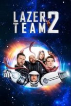 Nonton Film Lazer Team 2 (2017) Subtitle Indonesia Streaming Movie Download