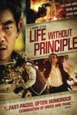 Life Without Principle (2011)