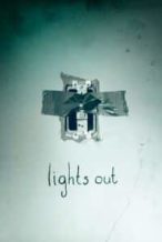 Nonton Film Lights Out (2016) Subtitle Indonesia Streaming Movie Download