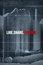 Poster Film Like.Share.Follow. (2017)