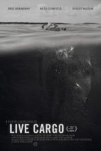 Nonton Film Live Cargo (2016) Subtitle Indonesia Streaming Movie Download