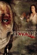 Layarkaca21 LK21 Dunia21 Nonton Film Lizzie Borden’s Revenge (2013) Subtitle Indonesia Streaming Movie Download