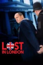 Lost in London (2017)