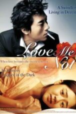 Poster Film Love Me Not (2006) Part 2