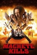 Layarkaca21 LK21 Dunia21 Nonton Film Machete Kills (2013) Subtitle Indonesia Streaming Movie Download