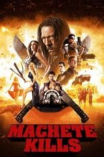 Poster Film Machete Kills (2013)