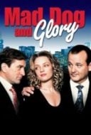 Layarkaca21 LK21 Dunia21 Nonton Film Mad Dog and Glory (1993) Subtitle Indonesia Streaming Movie Download