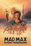 Poster Film Mad Max Beyond Thunderdome (1985)