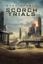 Nonton Film Maze Runner: The Scorch Trials (2015) Subtitle Indonesia Streaming Movie Download