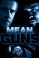 Layarkaca21 LK21 Dunia21 Nonton Film Mean Guns (1997) Subtitle Indonesia Streaming Movie Download