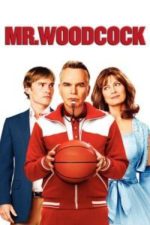 Mr. Woodcock (2007)