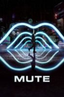 Layarkaca21 LK21 Dunia21 Nonton Film Mute (2018) Subtitle Indonesia Streaming Movie Download