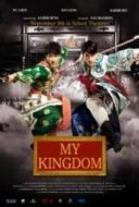 Layarkaca21 LK21 Dunia21 Nonton Film My Kingdom (2011) Subtitle Indonesia Streaming Movie Download