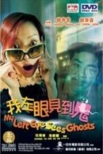 Nonton Film My Left Eye Sees Ghosts (2002) Subtitle Indonesia Streaming Movie Download