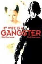 My Wife Is a Gangster (2001)