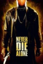 Never Die Alone (2004)