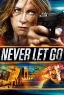 Layarkaca21 LK21 Dunia21 Nonton Film Never Let Go (2015) Subtitle Indonesia Streaming Movie Download