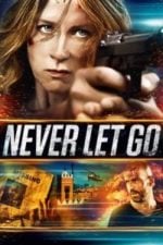 Never Let Go (2015)