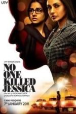 No One Killed Jessica (2011)