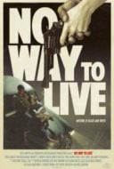 Layarkaca21 LK21 Dunia21 Nonton Film No Way to Live (2016) Subtitle Indonesia Streaming Movie Download