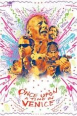 Poster Film Once Upon a Time in Venice (2017)