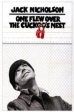 One Flew Over the Cuckoo’s Nest (1975)