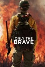 Nonton Film Only the Brave (2017) Subtitle Indonesia Streaming Movie Download