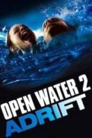 Layarkaca21 LK21 Dunia21 Nonton Film Open Water 2: Adrift (2006) Subtitle Indonesia Streaming Movie Download