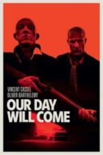 Our Day Will Come (2010)