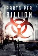 Layarkaca21 LK21 Dunia21 Nonton Film Parts Per Billion (2014) Subtitle Indonesia Streaming Movie Download