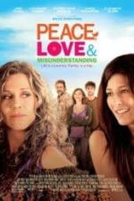 Peace, Love, & Misunderstanding (2011)