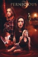 Layarkaca21 LK21 Dunia21 Nonton Film Pernicious (2015) Subtitle Indonesia Streaming Movie Download