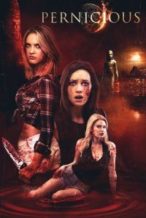 Nonton Film Pernicious (2015) Subtitle Indonesia Streaming Movie Download