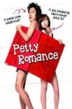 Petty Romance (2010)