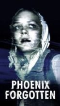 Nonton Film Phoenix Forgotten (2017) Subtitle Indonesia Streaming Movie Download