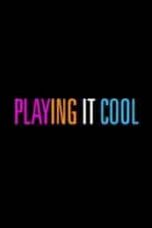 Poster Film Playing It Cool (2014)