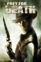 Nonton Film Prey for Death (2015) Subtitle Indonesia Streaming Movie Download