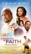 Nonton Film A Question of Faith (2017) Subtitle Indonesia Streaming Movie Download