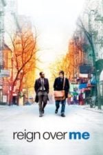 Reign Over Me (2007)