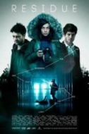 Layarkaca21 LK21 Dunia21 Nonton Film Residue (2015) Subtitle Indonesia Streaming Movie Download