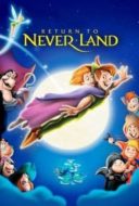 Layarkaca21 LK21 Dunia21 Nonton Film Return to Never Land (2002) Subtitle Indonesia Streaming Movie Download