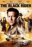 Layarkaca21 LK21 Dunia21 Nonton Film Revelation Road: The Black Rider (2014) Subtitle Indonesia Streaming Movie Download