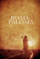 Layarkaca21 LK21 Dunia21 Nonton Film Road to Paloma (2014) Subtitle Indonesia Streaming Movie Download