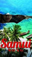 Nonton Film Samui Song (2017) Subtitle Indonesia Streaming Movie Download