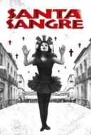 Layarkaca21 LK21 Dunia21 Nonton Film Santa Sangre (1989) Subtitle Indonesia Streaming Movie Download