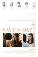 Layarkaca21 LK21 Dunia21 Nonton Film Save the Date (2012) Subtitle Indonesia Streaming Movie Download