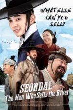 Seondal: The Man Who Sells the River (2016)