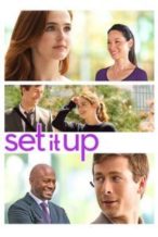 Nonton Film Set It Up (2018) Subtitle Indonesia Streaming Movie Download