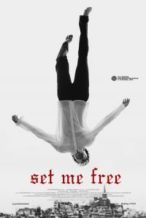 Nonton Film Set Me Free (2014) Subtitle Indonesia Streaming Movie Download